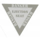 " DANGER " Ejection Seat lamined sticker