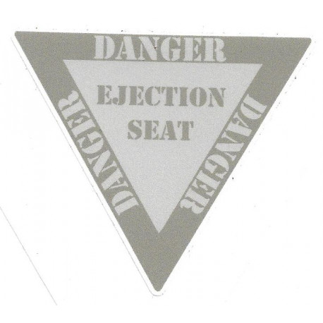 " DANGER " Ejection Seat lamined sticker