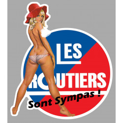 " LES ROUTIERS Sont Sympas  "  Sexy Pin Up Right laminated decal