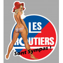 " LES ROUTIERS Sont Sympas  "  Sexy Pin Up Right laminated decal