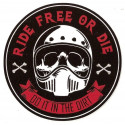 RIDE FREE OR DIE  Sticker