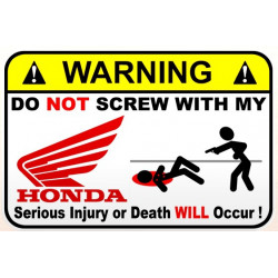 WARNING ! HONDA laminated decal