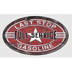 LAST STOP GASOLINE  Laminated decal