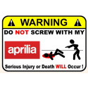WARNING ! APRILIA  Sticker  vinyle laminé