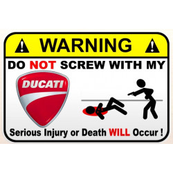 WARNING ! DUCATI  Lamined sticker