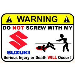 WARNING ! SUZUKI  Lamined sticker
