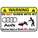 WARNING ! AUDI  Sticker