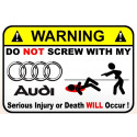 WARNING ! AUDI  Sticker 