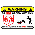 WARNING ! DODGE  Sticker  