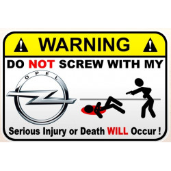 WARNING ! OPEL Sticker