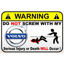 WARNING ! VOLVO  Sticker vinyle laminé