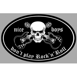 NICE BOYS DONT PLAY ROCK.... laminated decal