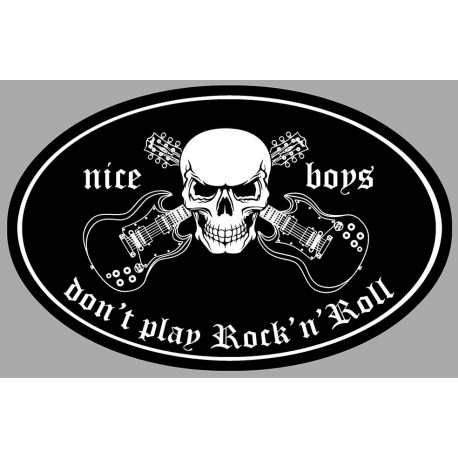 NICE BOYS DONT PLAY ROCK.... Sticker